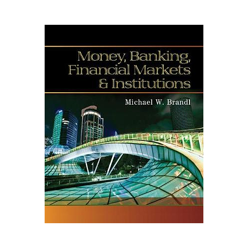 Money, Banking, Financial Markets and Institutions