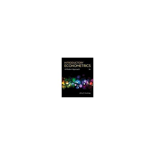 INTRODUCTORY ECONOMETRICS MODERN APPROACH