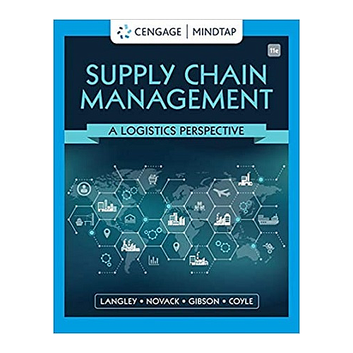 SUPPLY CHAIN MANAGEMENT: A LOGISTICS PERSPECTIVE